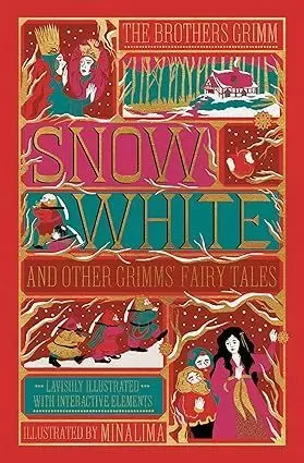 SNOW WHITE AND OTHER GRIMMS' FAIRY TALES (MINALIMA EDITION)