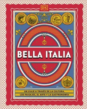 BELLA ITALIA (GUÍAS VISUALES. VIAJES PARA REGALAR)