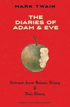 THE DIARY OF ADAM AND EVE