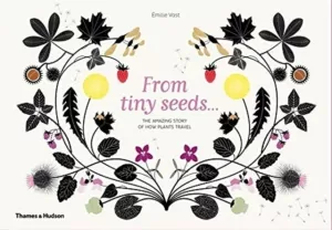 FROM TINY SEEDS