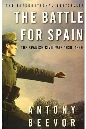 BATTLE FOR SPAIN. THE SPANISH CIVIL WAR 1936-1939