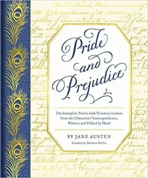 PRIDE AND PREJUDICE . THE COMPLETE NOVEL, WITH NINETEEN LETTERS FROM T
