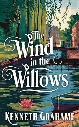 THE WIND IN THE WILLOWS