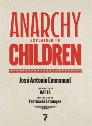 ANARCHY EXPLAINED TO CHILDREN