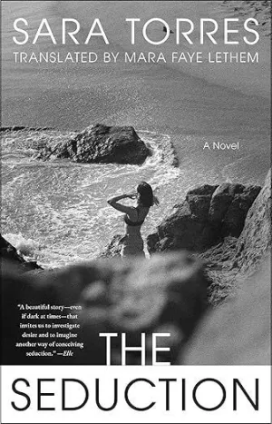 THE SEDUCTION: A NOVEL