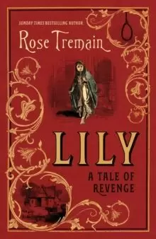 LILY, A TALE OF REVENGE