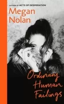 ORDINARY HUMAN FAILINGS