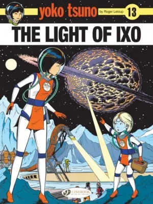 YOKO TSUNO VOL. 13: THE LIGHT OF LXO