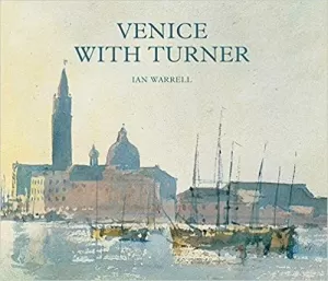TURNER - VENICE WITH TURNER