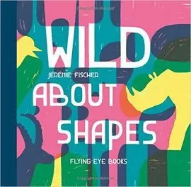 WILD ABOUT SHAPES