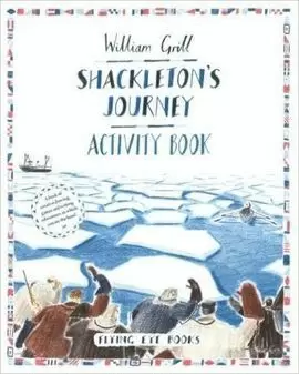 SHACKLETON'S JOURNEY ACTIVITY BOOK