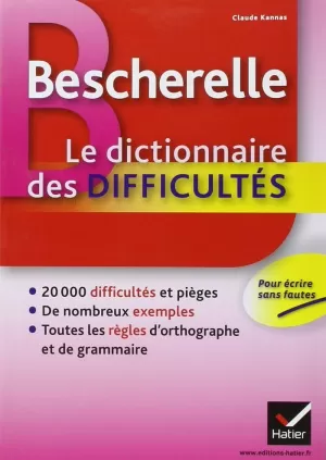 BESCHERELLE - LE DICTIONNAIRE DES DIFFICULTÉS