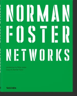 NORMAN FOSTER. NETWORKS