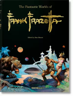 THE FANTASTIC WORLDS OF FRANK FRAZETTA