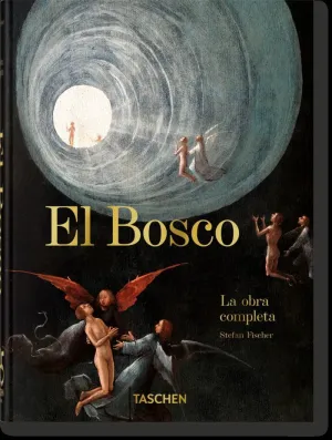 EL BOSCO LA OBRA COMPLETA 40TH ANNIVERSARY EDITION