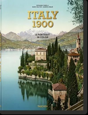 ITALY 1900. A PORTRAIT IN COLOR