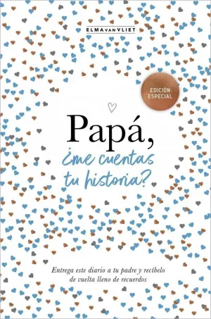 PAPÁ, ¿ME CUENTAS TU HISTORIA? (EDICIÓN OFICIAL) (¿ME CUENTAS TU HISTORIA?)