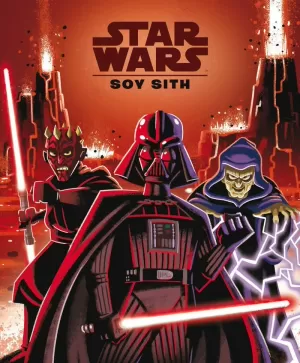 STAR WARS. SOY SITH CUENTO