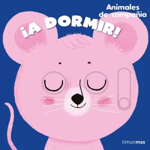 A DORMIR! ANIMALES DE COMPAÑIA