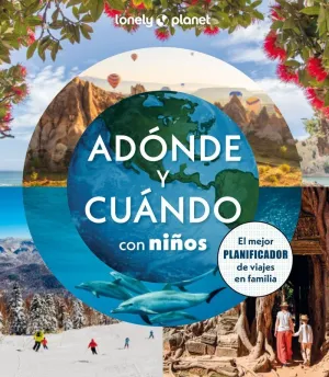 ADÓNDE Y CUÁNDO CON NIÑOS