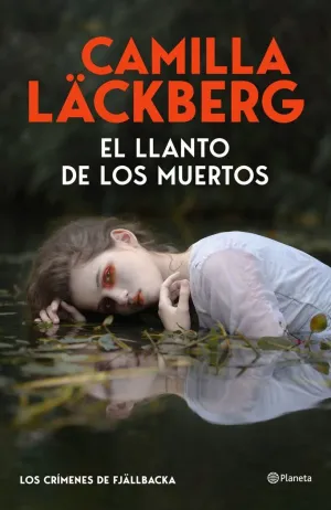 EL LLANTO DE LOS MUERTOS (LOS CRÍMENES DE FJÄLLBACKA)