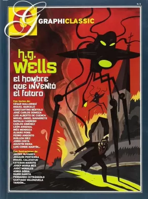H. G. WELLS: EL HOMBRE QUE INVENTÓ EL FUTURO