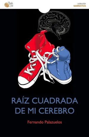 RAIZ CUADRADA DE MI CEREBRO