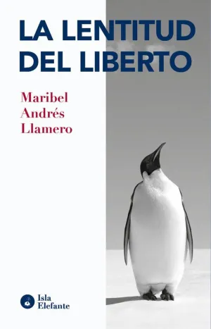 LA LENTITUD DEL LIBERTO