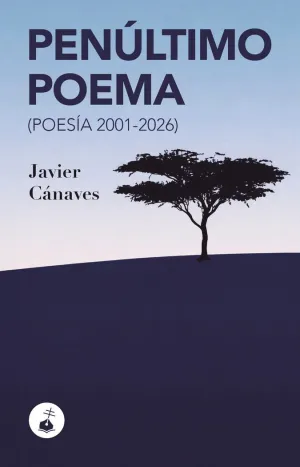 PENÚLTIMO POEMA