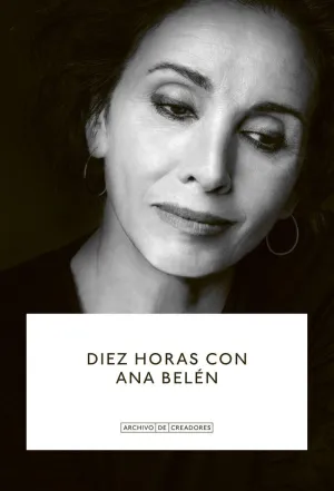 DIEZ HORAS CON ANA BELÉN
