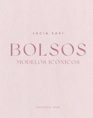 BOLSOS. MODELOS ICÓNICOS