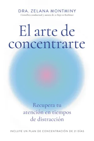 EL ARTE DE CONCENTRARTE