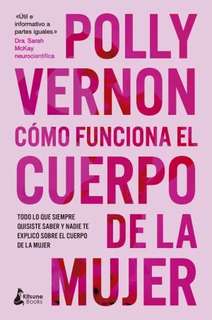 CÓMO FUNCIONA EL CUERPO DE LA MUJER