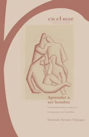 APRENDER A SER HOMBRE