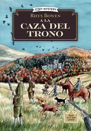A LA CAZA DEL TRONO (COZY MYSTERY)