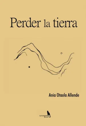 PERDER LA TIERRA