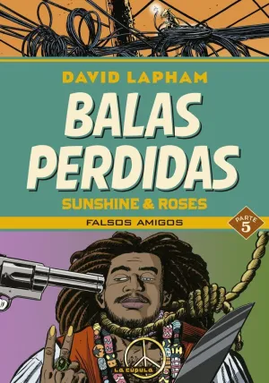 BALAS PERDIDAS. SUNSHINE & ROSES 5