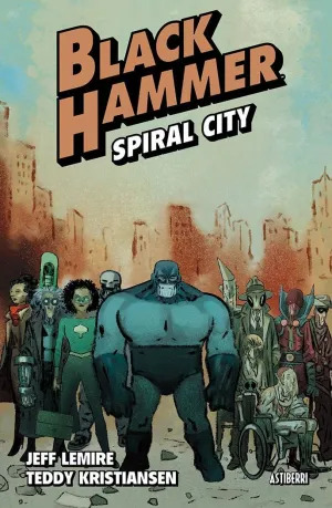 BLACK HAMMER 9. SPIRAL CITY