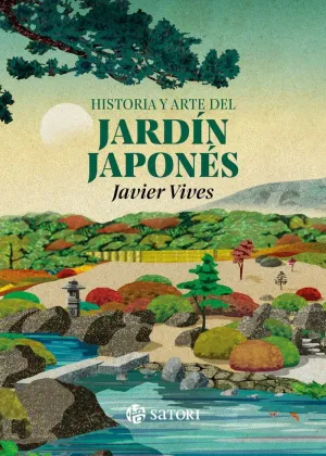 HISTORIA Y ARTE DEL JARDÍN JAPONÉS