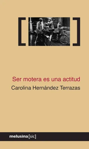 SER MOTERA ES UNA ACTITUD