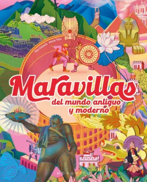 MARAVILLAS DEL MUNDO ANTIGUO Y MODERNO