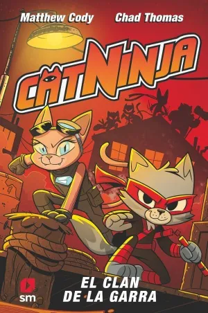 CATNINJA 5: EL CLAN DE LA GARRA
