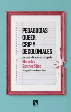 PEDAGOG¡AS QUEER, CRIP Y DECOLONIALES