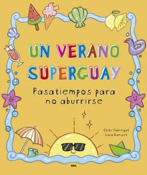 UN VERANO SUPERGUAY