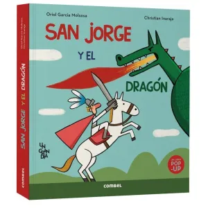 SAN JORGE Y EL DRAGÓN. UN GRAN DÍA