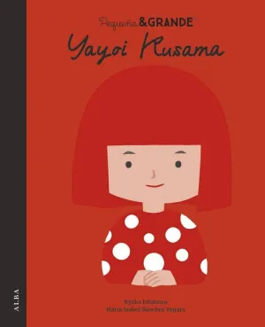 PEQUEÑA & GRANDE YAYOI KUSAMA