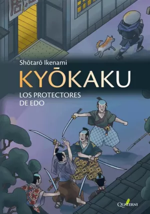 KYOKAKU. LOS PROTECTORES DE EDO