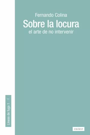 SOBRE LA LOCURA