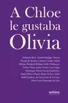 A CHLOE LE GUSTABA OLIVIA