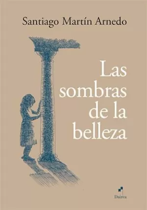 LAS SOMBRAS DE LA BELLEZA